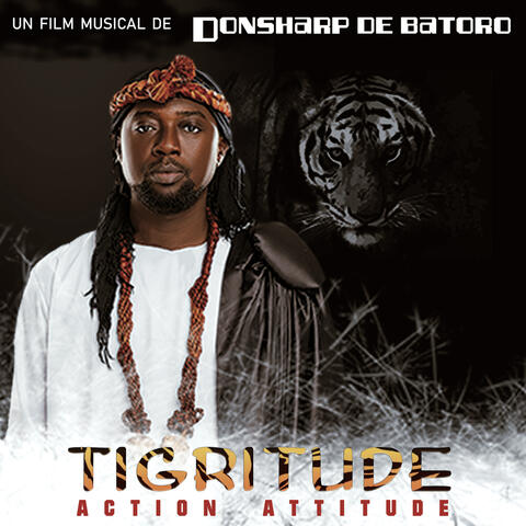 TIGRITUDE