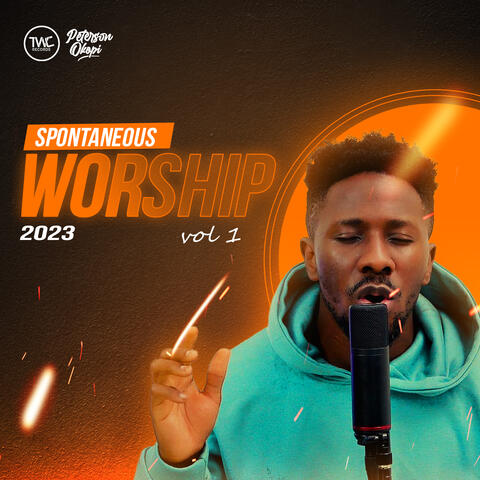 Spontaneous Worship 2023, Vol. 1