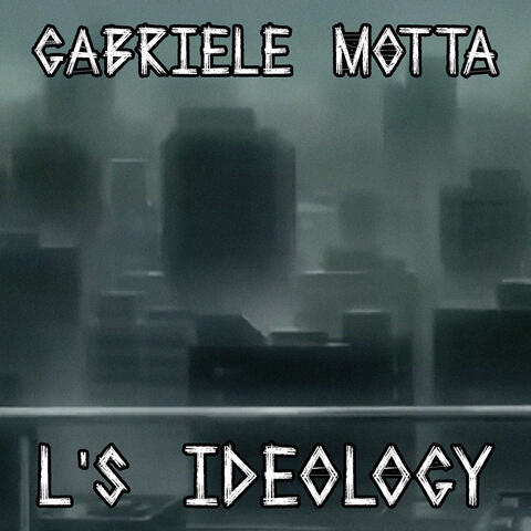 L's Ideology