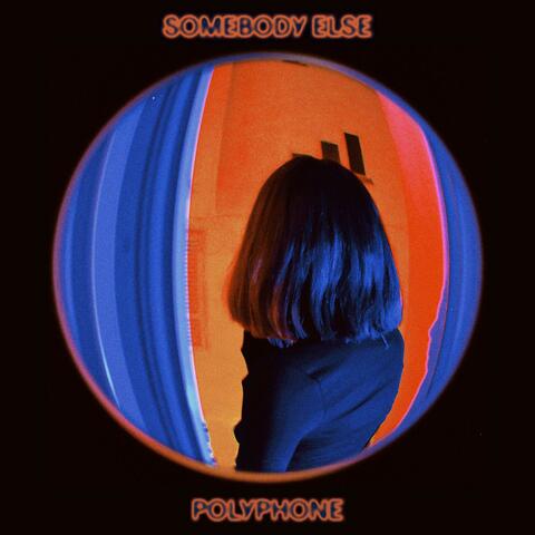 Somebody Else