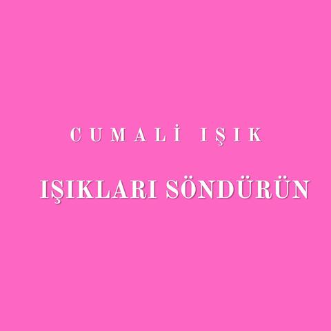 Işıkları Söndürün