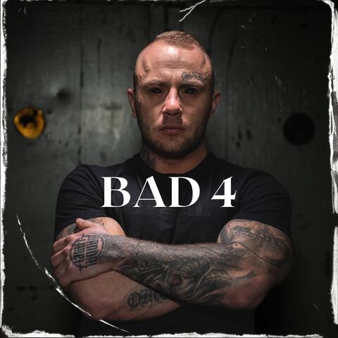 BAD 4