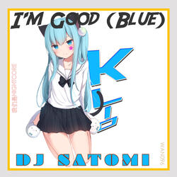 I'm Good (Blue)