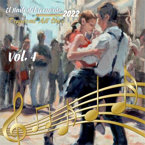 El Baile del Recuerdo 2022, Vol.4