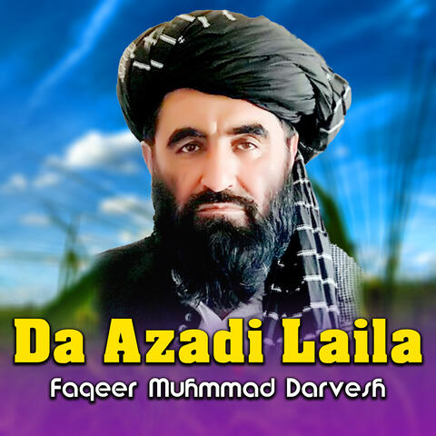 Da Azadi Laila