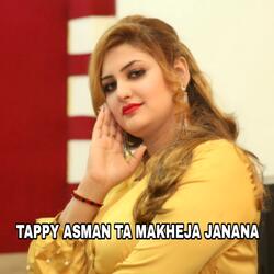Tappy Asman Ta Makheja Janana