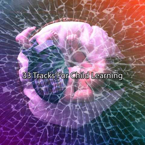 33 Tracks For Child Learning