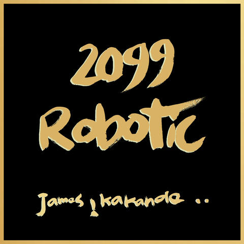 2099 Robotic