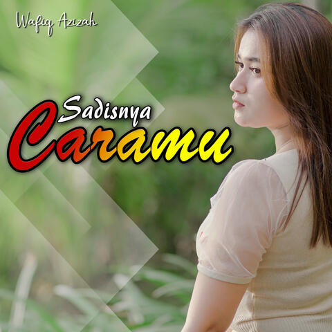 Sadisnya Caramu