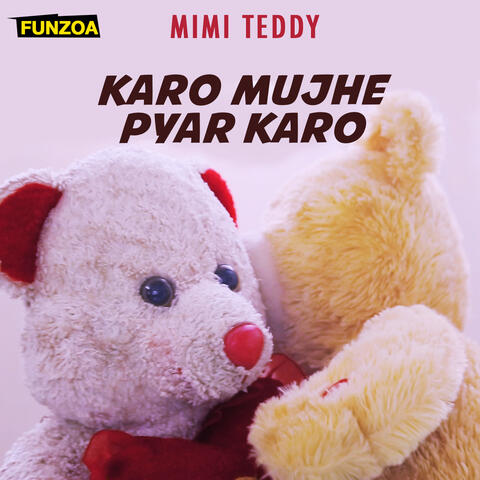 Karo Mujhe Pyar Karo