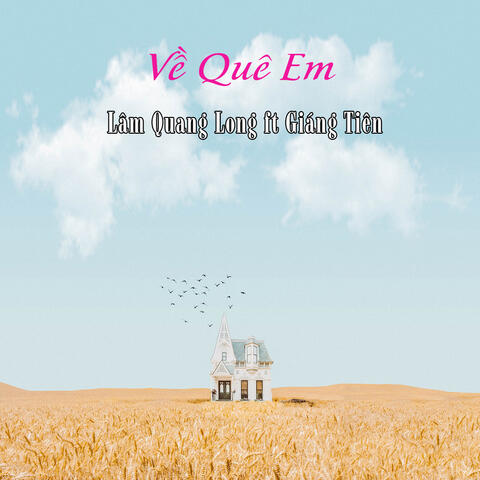 Về Quê Em