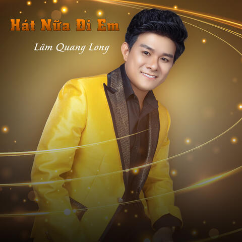 Hát Nữa Đi Em
