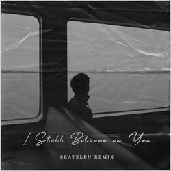 I Still Believe in You