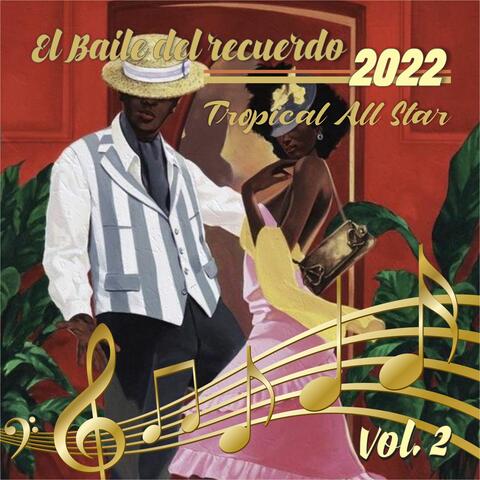El Baile del Recuerdo 2022, Vol.2