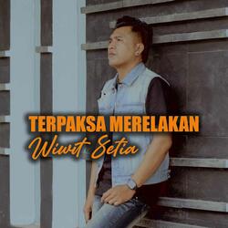 Terpaksa Merelakan