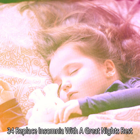 34 Replace Insomnia With A Great Nights Rest