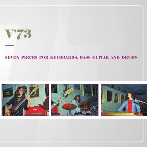 Seven Pieces for Keyboards, Bass Guitar and Drums