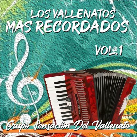 LOS VALLENATOS MAS RECORDADOS, Vol.1
