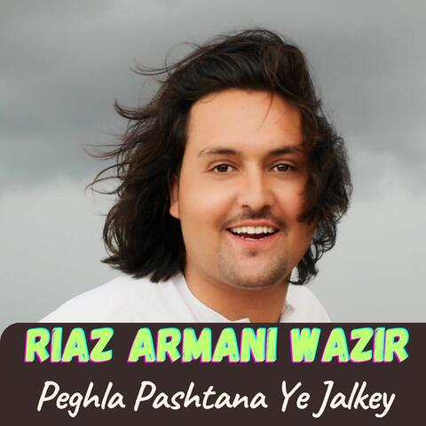 Peghla Pashtana Ye Jalkey
