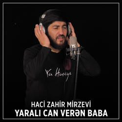 Yaralı Can Verən Baba