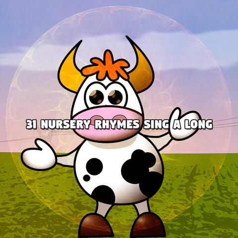 31 Nursery Rhymes Sing A Long