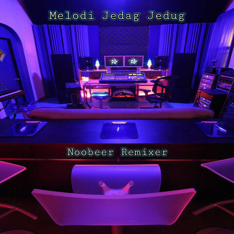 MELODI JEDAG JEDUG