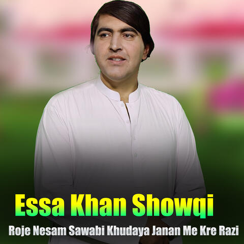 Roje Nesam Sawabi Khudaya Janan Me Kre Razi