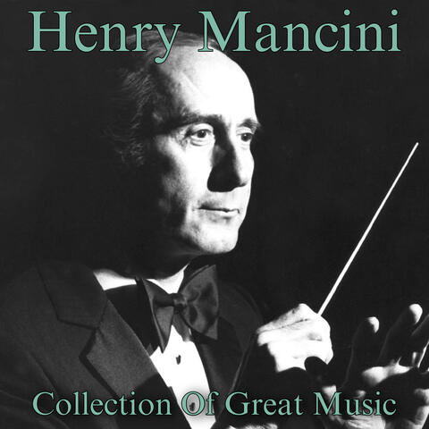 Henry Mancini Collection of Great Music