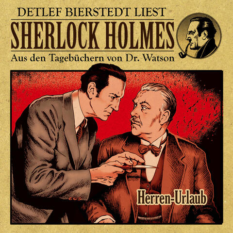 Herren-Urlaub (Sherlock Holmes: Aus den Tagebüchern von Dr. Watson)