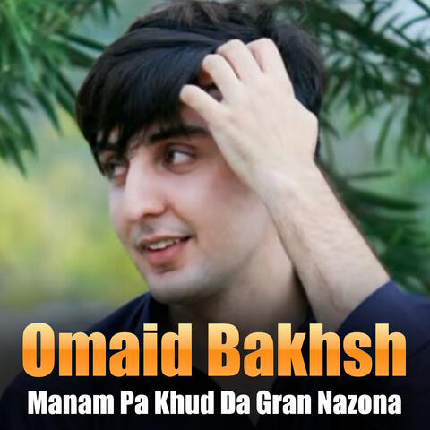 Manam Pa Khud Da Gran Nazona