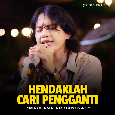 Hendaklah Cari Pengganti