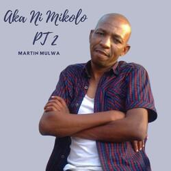 Aka Ni Mikolo, Pt. 2