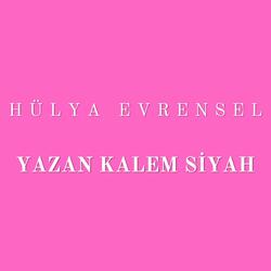 Yazıyorum Seni Kalem Elimde