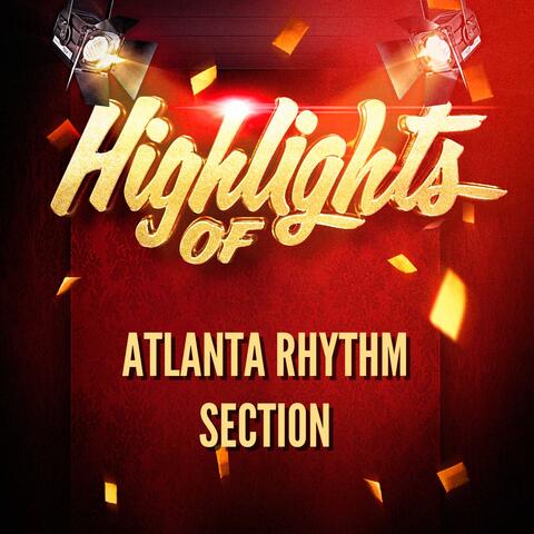 Highlights of Atlanta Rhythm Section