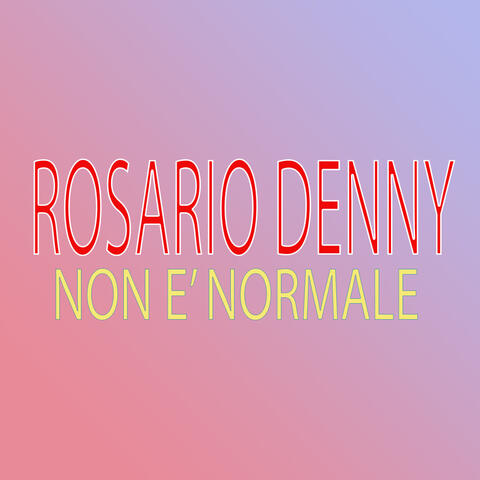 Non è normale