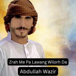 Zrah Me Pa Lawang Wilorh Da