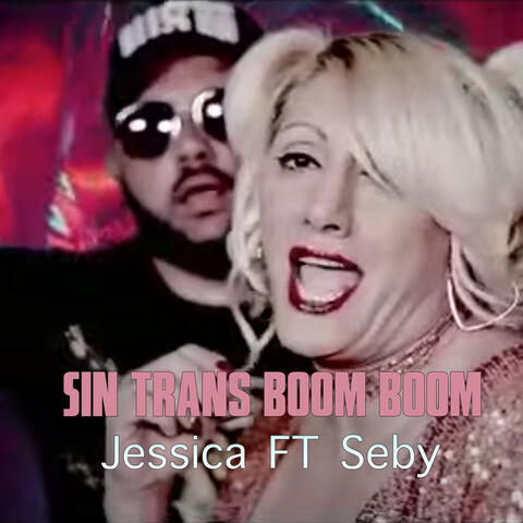 Sin trans boom boom
