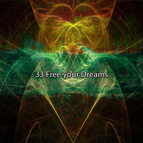 33 Free your Dreams
