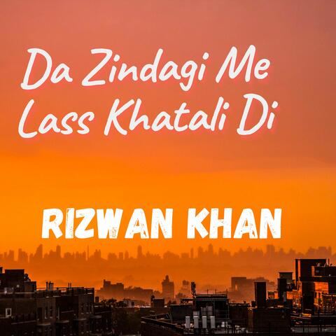 Da Zindagi Me Lass Khatali Di