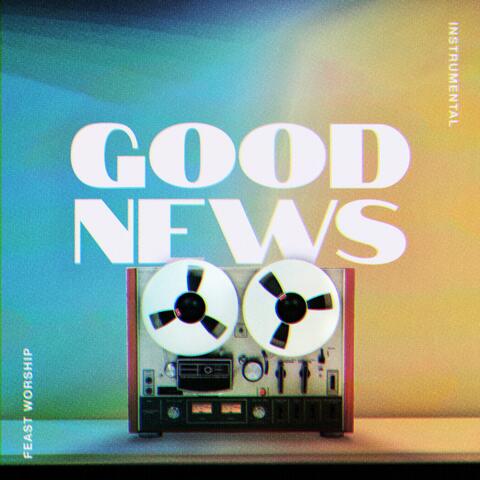Good News