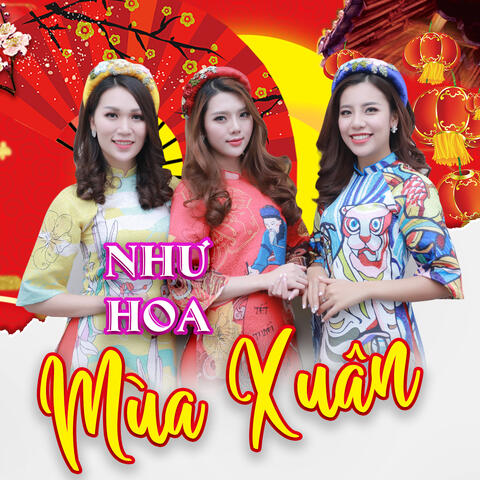 Như Hoa Mùa Xuân