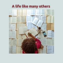 A life like many others