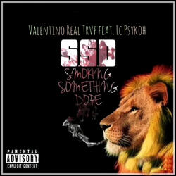 S.S.D Smoking Something Dope