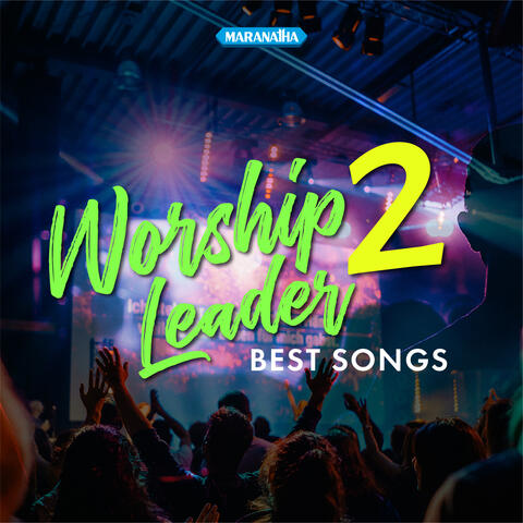 Worship Leader 2 - Best Songs