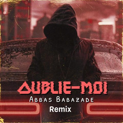 Oublie-moi