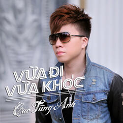 Vừa Đi Vừa Khóc