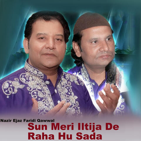 Sun Meri Iltija De Raha Hu Sada