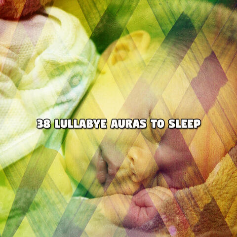 38 Lullabye Auras To Sleep