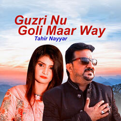 Guzri Nu Goli Maar Way