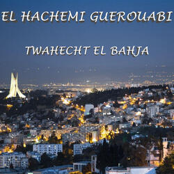 Twahecht el bahja